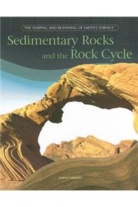 Sedimentary Rocks and the Rock Cycle