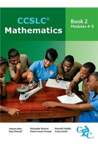 Ccslc Mathematics Book 2 Modules 4-5