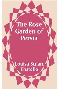 Rose Garden of Persia