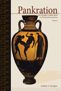 Pankration - An Olympic Combat Sport, Volume I