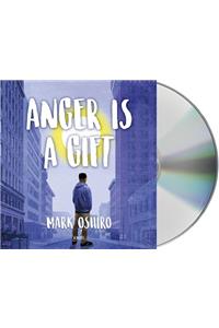 Anger Is a Gift