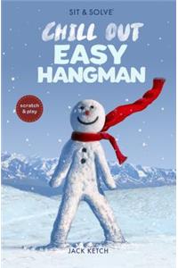 Sit & Solve Chill Out Easy Hangman