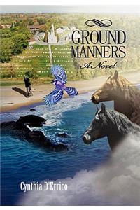 Ground Manners