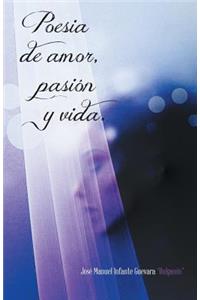 Poesia de Amor, Pasion y Vida.
