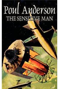 The Sensitive Man by Poul Anderson, Science Fiction, Fantasy