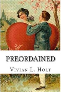 Preordained
