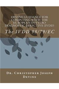 Devine Guidance for Complying with the European In-Vitro Diagnostic Directive (IVDD)