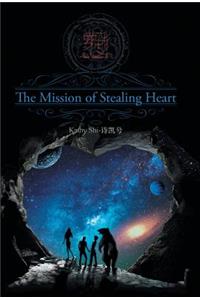 Mission of Stealing Heart