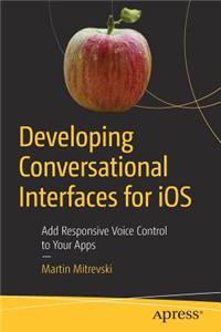 Developing Conversational Interfaces for IOS