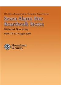 Seven Alarm Fire Boardwalk Stores, Wildwood, New Jersey