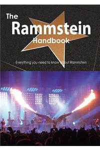 The Rammstein Handbook - Everything You Need to Know about Rammstein