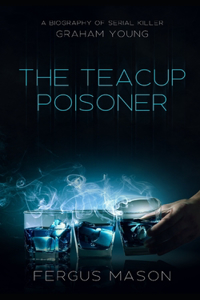 Teacup Poisoner