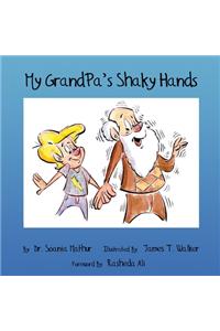 My GrandPa's Shaky Hands