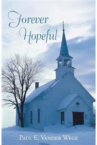 Forever Hopeful