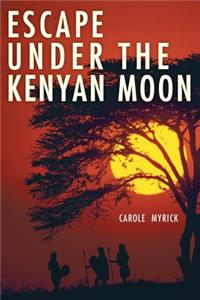 Escape Under the Kenyan Moon