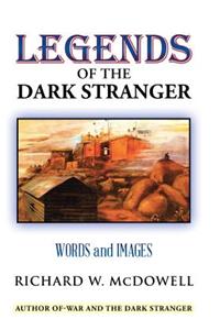 Legends of the Dark Stranger