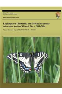 Lepidoptera (Butterfly and Moth) Inventory John Muir National Historic Site ? 2003-2006