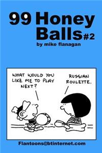 99 HoneyBalls #2