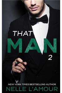 THAT MAN 2 (That Man Trilogy)
