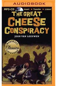 Great Cheese Conspiracy