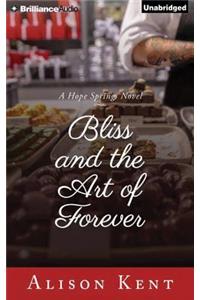 Bliss and the Art of Forever
