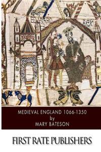 Medieval England 1066-1350