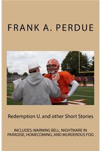 Redemption U. and other Short Stories
