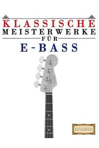 Klassische Meisterwerke Für E-Bass