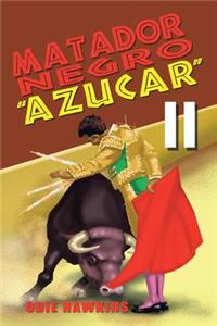 Matador Negro, 