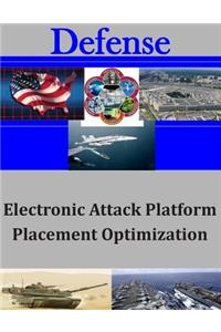 Electronic Attack Platform Placement Optimization