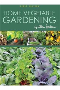 Home Vegetable Gardening