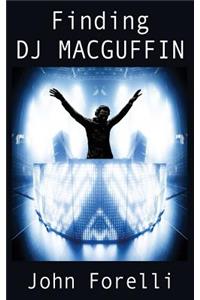 Finding DJ Macguffin