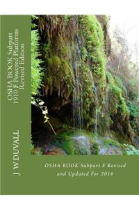 OSHA BOOK Subpart 1910 F Powered Platforms Revised Edition