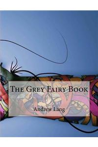 The Grey Fairy Book
