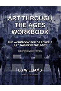 Art Through The Ages Workbook (Comprehensive Edition): The Workbook For Gardner's Art Through The Ages