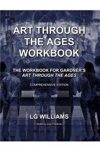 Art Through The Ages Workbook (Comprehensive Edition)