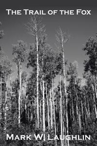 The Trail of the Fox