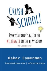 Crush School