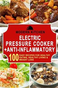 Electric Pressure Cooker + Anti-Inflammatory