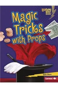 Magic Tricks with Props