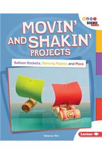Movin' and Shakin' Projects