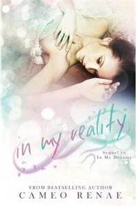 In My Reality