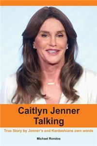 Caitlyn Jenner Talking