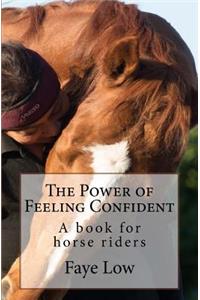 The Power of Feeling Confident