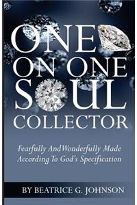 One on One Soul Collector