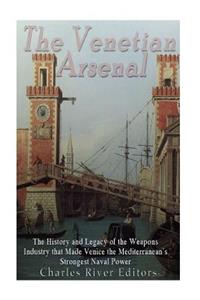 The Venetian Arsenal