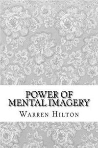 Power of Mental Imagery