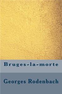 Bruges-La-Morte