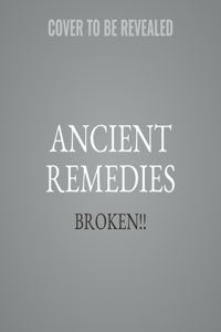 Ancient Remedies Lib/E