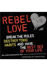 Rebel Love